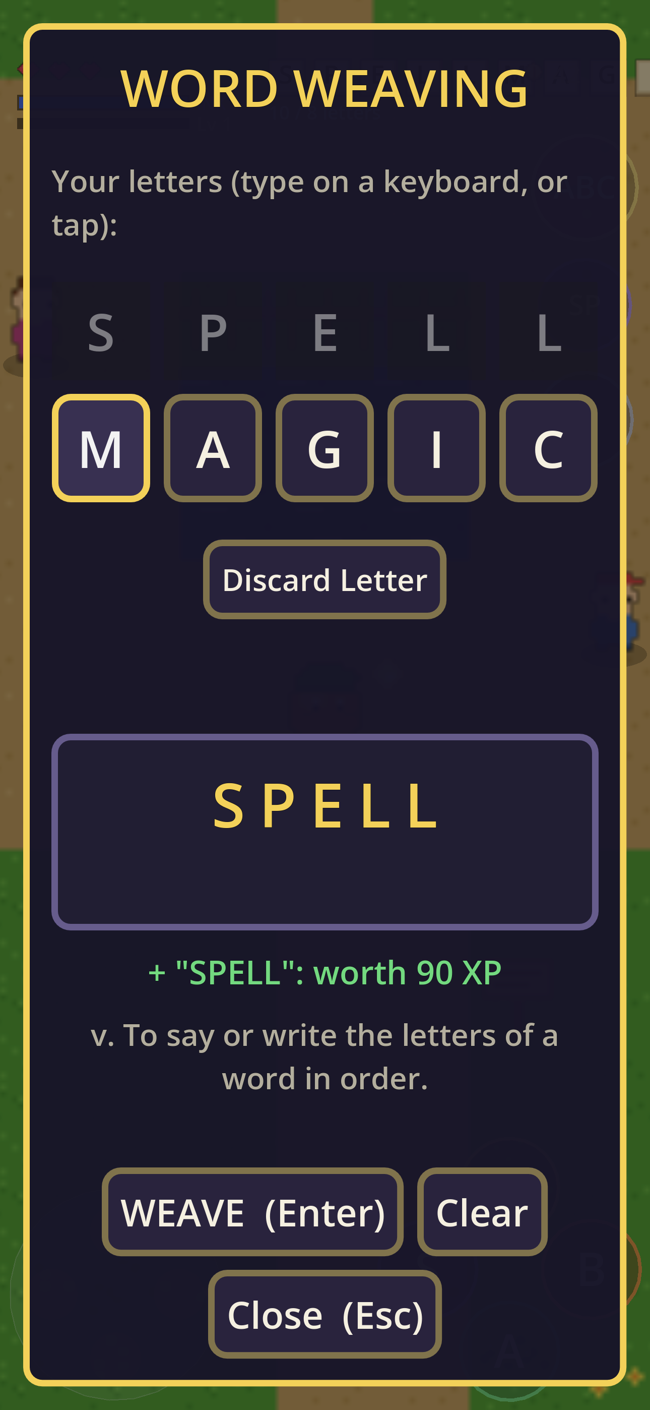 The word-weaving screen: the letters M A G I C ready to spell, worth 90 XP